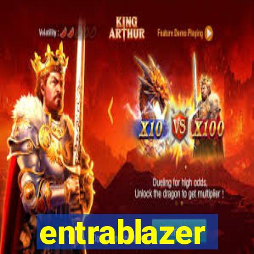 entrablazer