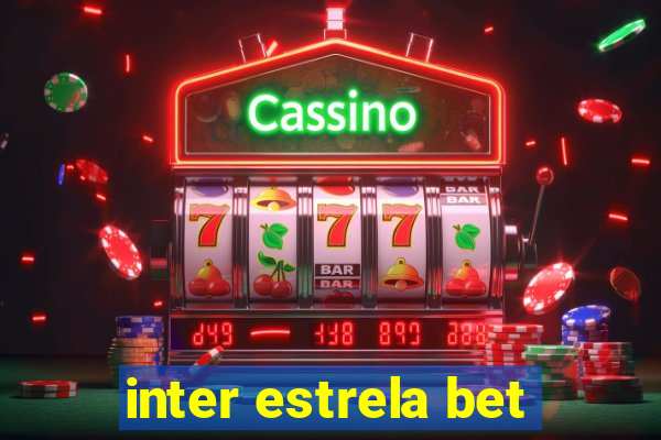 inter estrela bet