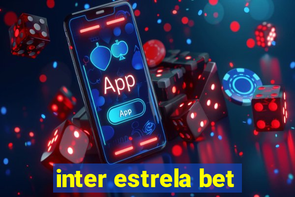 inter estrela bet