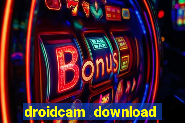 droidcam download for windows