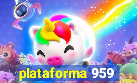 plataforma 959