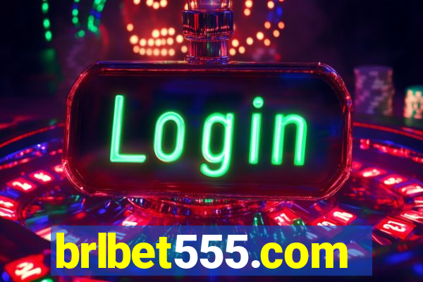 brlbet555.com