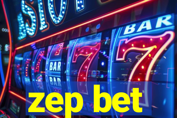 zep bet