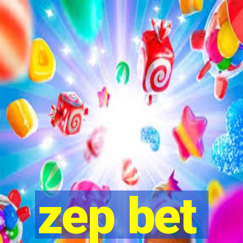 zep bet