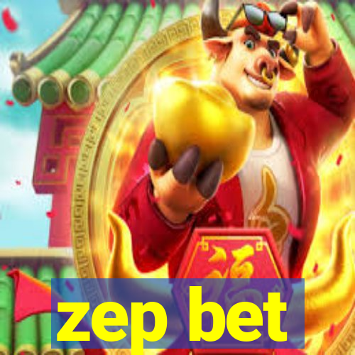 zep bet