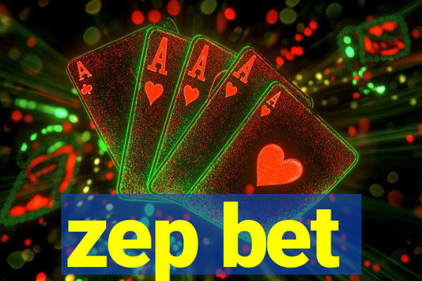 zep bet