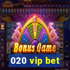 020 vip bet