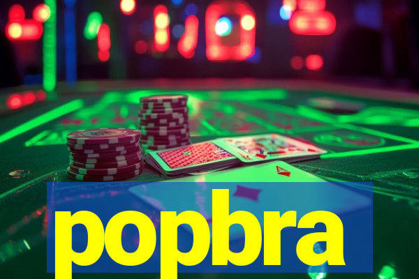 popbra