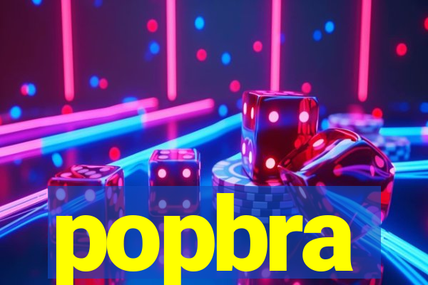 popbra