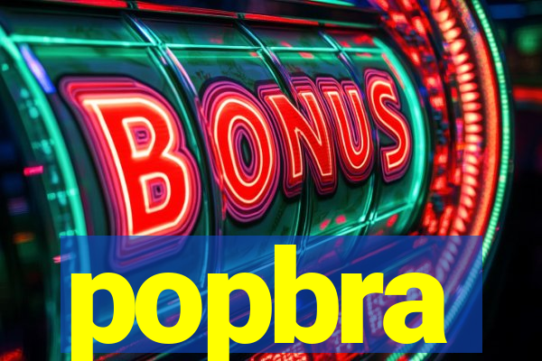 popbra