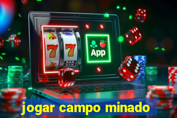 jogar campo minado