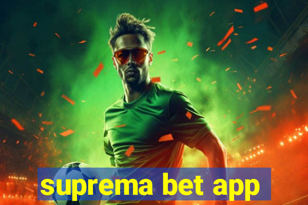 suprema bet app