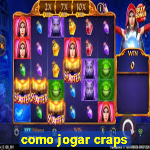 como jogar craps