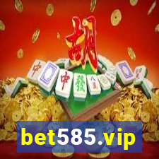 bet585.vip