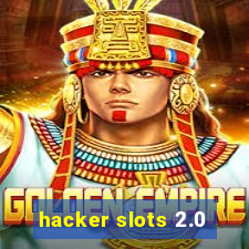 hacker slots 2.0