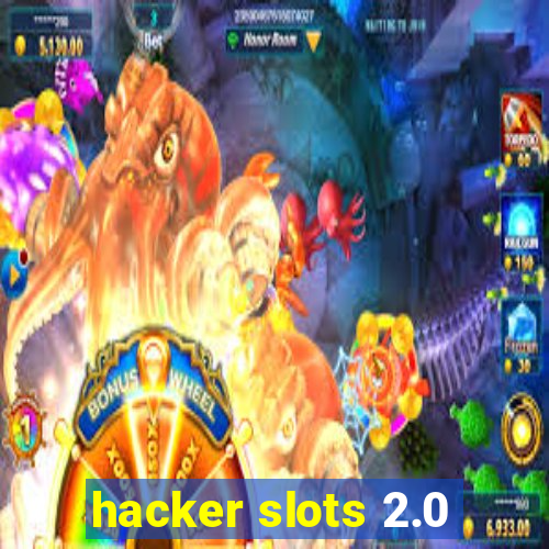 hacker slots 2.0