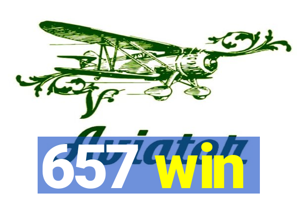 657 win