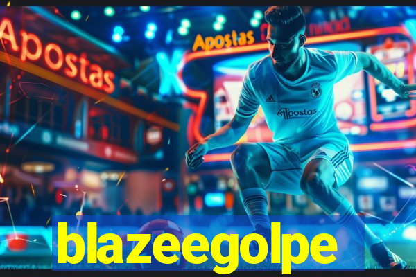 blazeegolpe