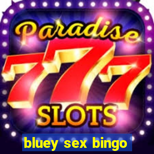 bluey sex bingo