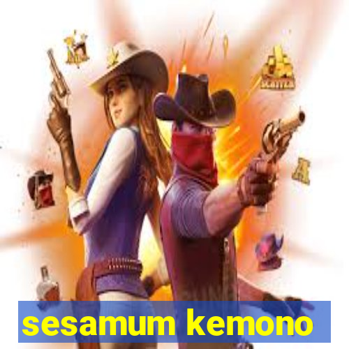 sesamum kemono