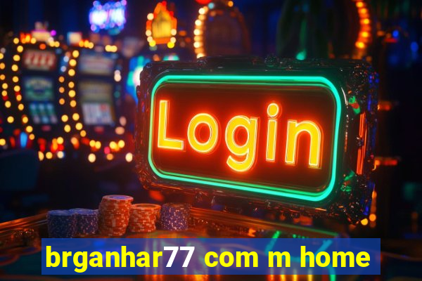 brganhar77 com m home