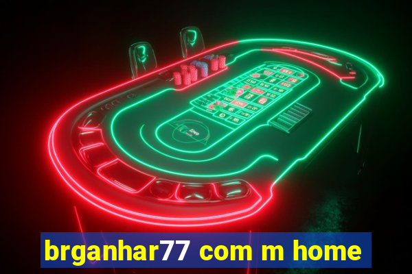 brganhar77 com m home