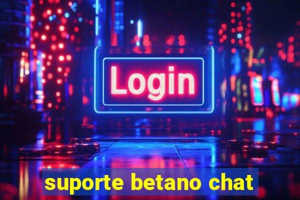 suporte betano chat