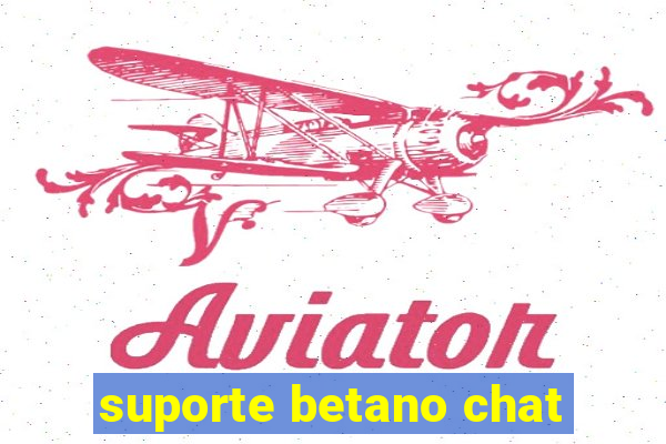 suporte betano chat