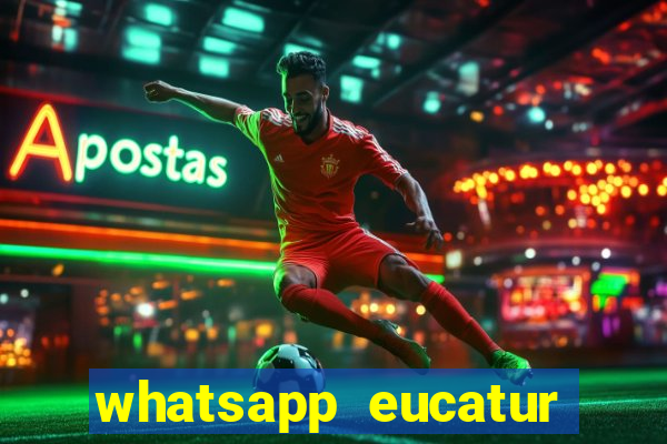 whatsapp eucatur porto velho