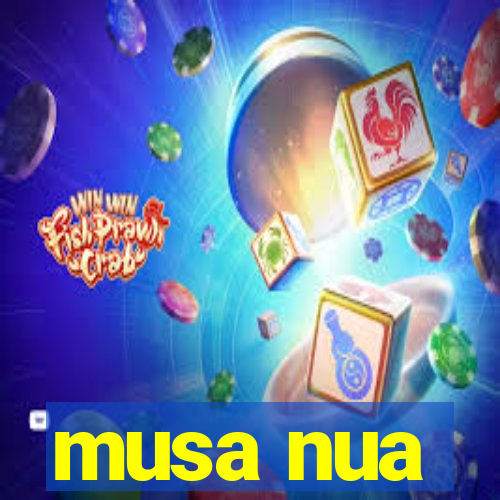 musa nua