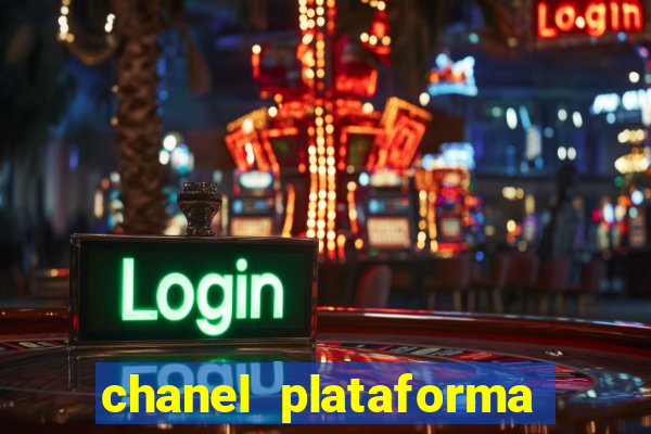 chanel plataforma de jogos