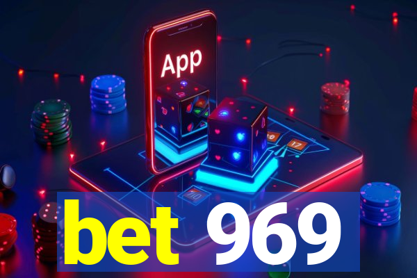 bet 969