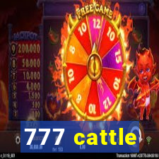 777 cattle