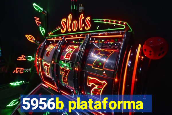 5956b plataforma