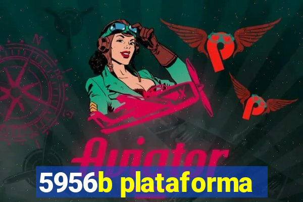 5956b plataforma