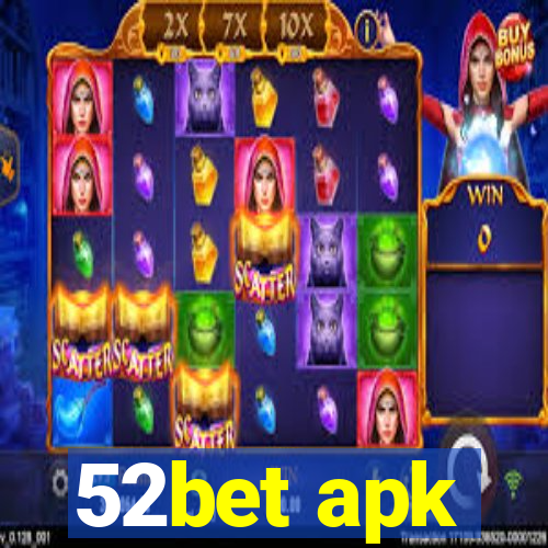 52bet apk