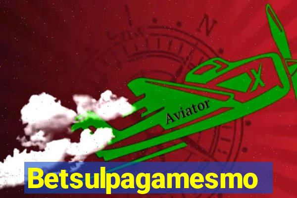 Betsulpagamesmo