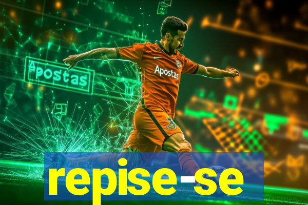 repise-se