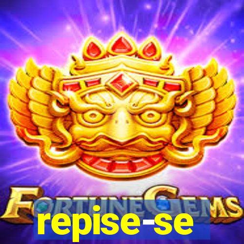 repise-se