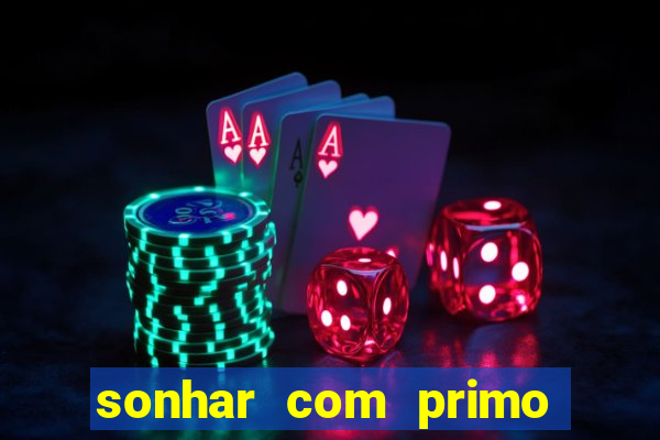 sonhar com primo livro dos sonhos