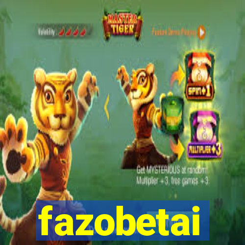 fazobetai