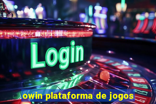 owin plataforma de jogos