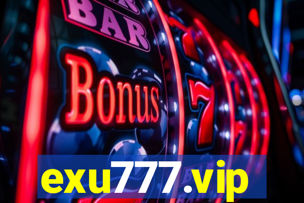 exu777.vip