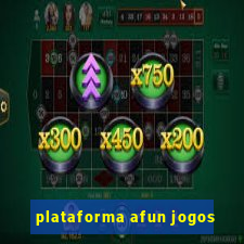 plataforma afun jogos