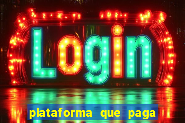 plataforma que paga fortune tiger