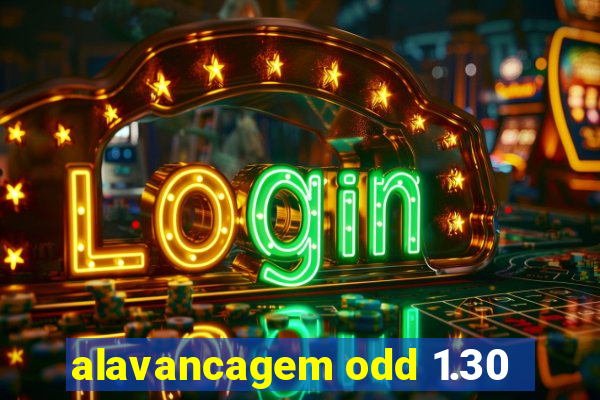 alavancagem odd 1.30