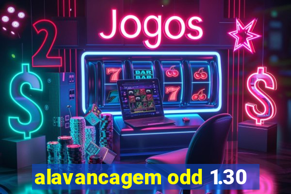 alavancagem odd 1.30