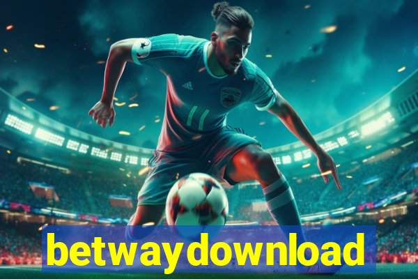 betwaydownload