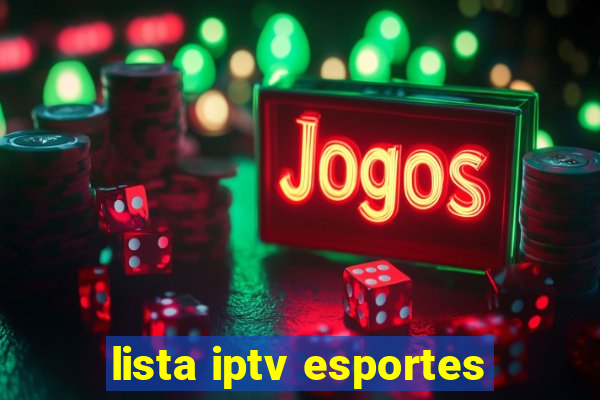 lista iptv esportes