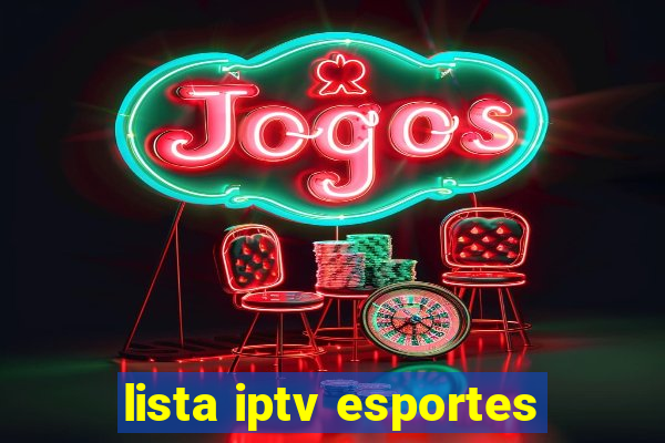 lista iptv esportes